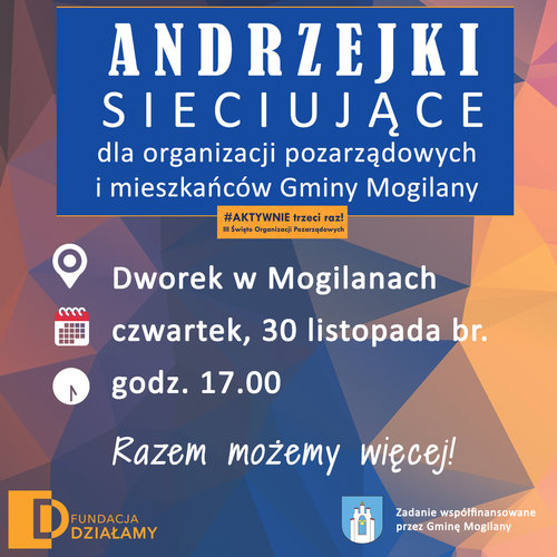 Obraz główny aktualności o tytule Razem możemy więcej! Andrzejki sieciujące dla NGO oraz mieszkańców Gminy Mogilany. 