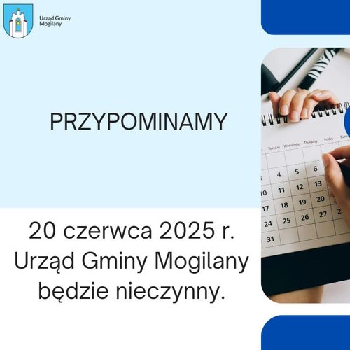 Obraz główny aktualności o tytule INFORMACJA - 20.06.2025 r. Urząd Gminy Mogilany będzie nieczynny 