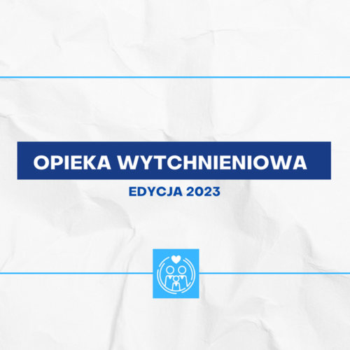 Obraz główny aktualności o tytule „Opieka wytchnieniowa – edycja 2023” 