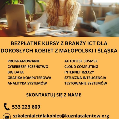Obraz główny aktualności o tytule Szkolenia specjalistyczne z zakresu ICT dla dorosłych kobiet zamieszkujących obszar województwa małopolskiego i województwa śląskiego 